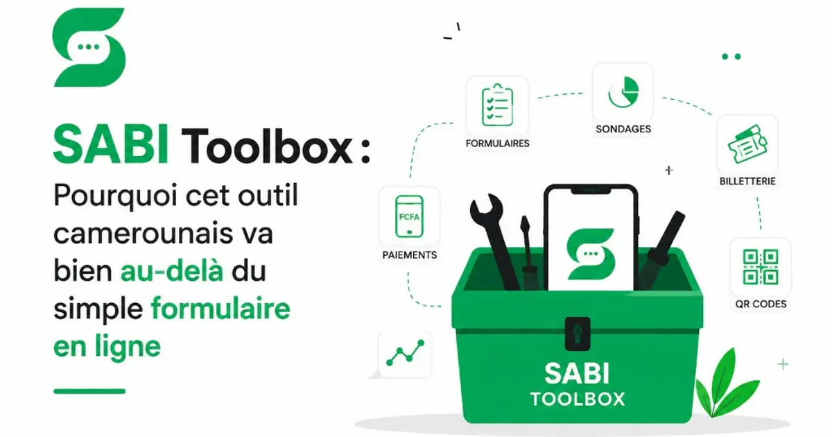 SABI Toolbox : Pourquoi cet outil camerounais va bien au-delà du simple formulaire en ligne